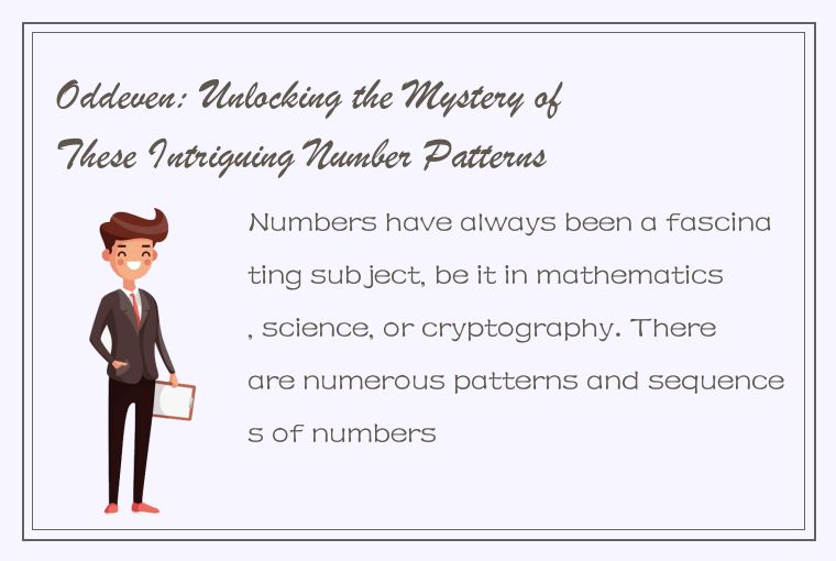 Oddeven: Unlocking the Mystery of These Intriguing Number Patterns